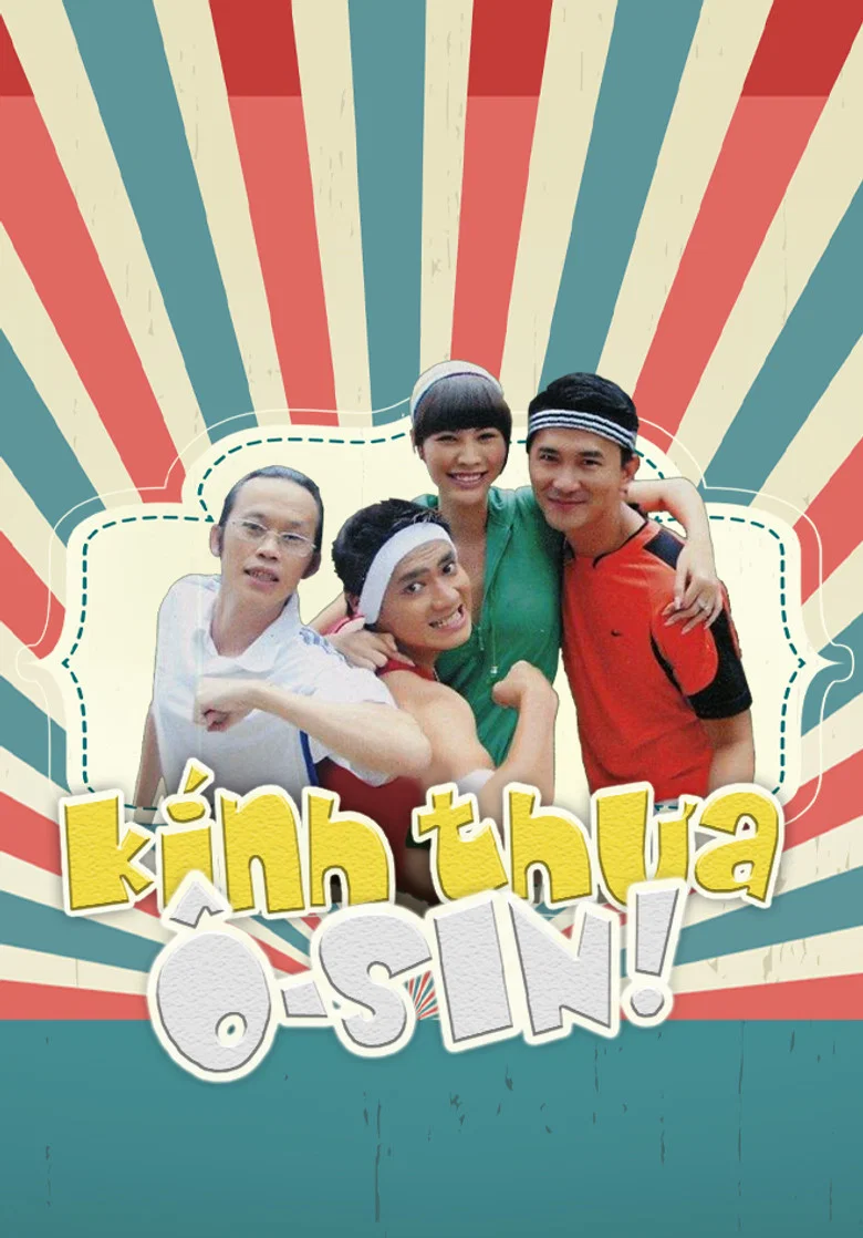 Kính Thưa Ôsin! poster