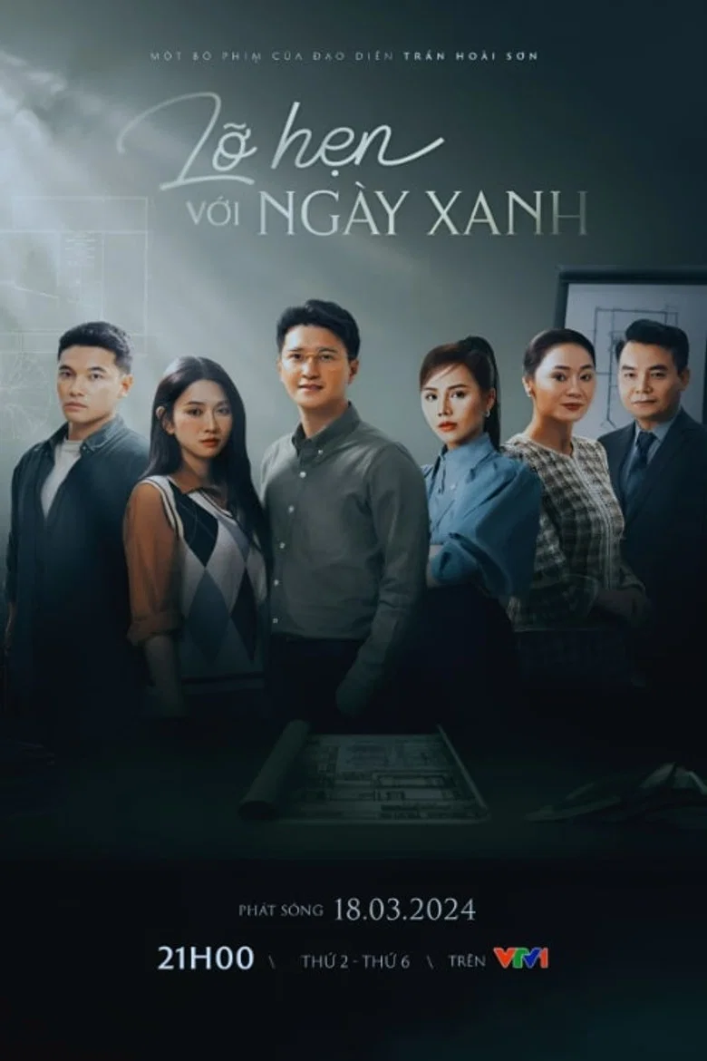 Lỡ hẹn với ngày xanh poster