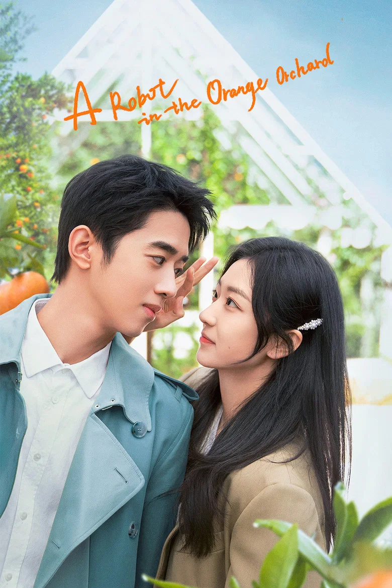 A Robot in the Orange Orchard poster