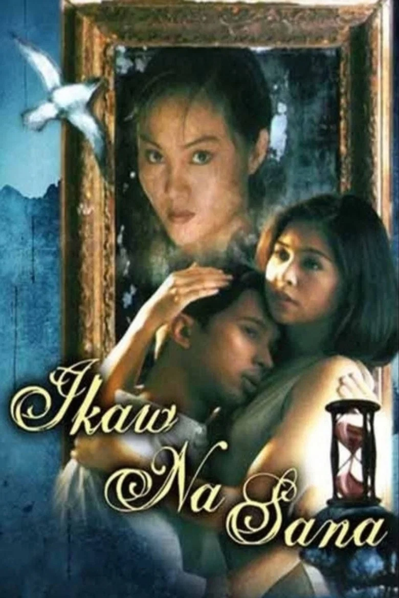 Ikaw Na Sana poster