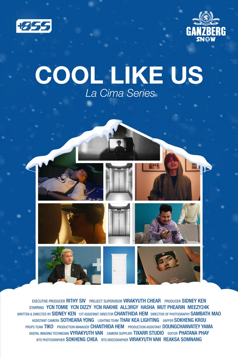 Cool Like Us: La Cima Series poster