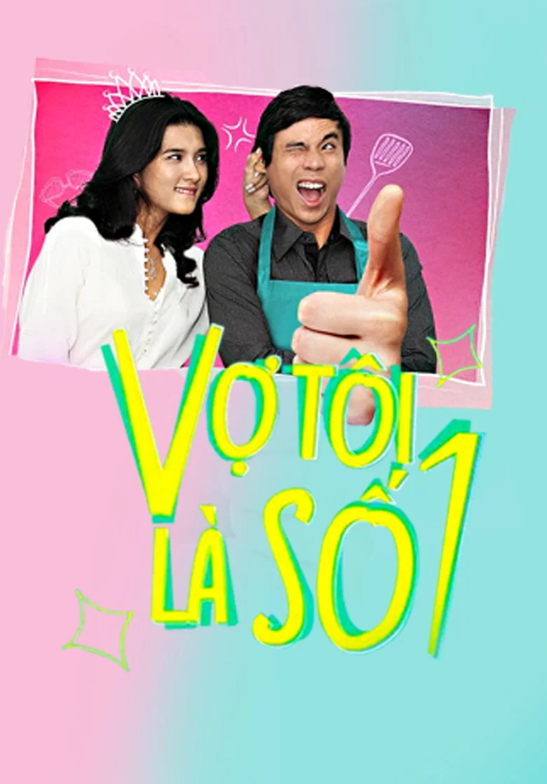 Vợ Tôi Là Số 1 poster