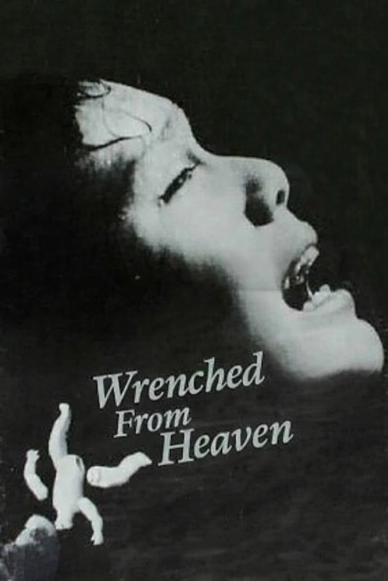 Wrenched From Heaven poster
