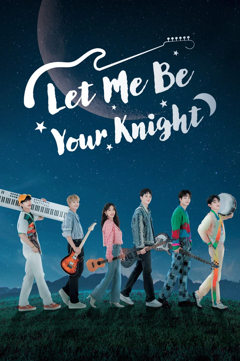 Let Me Be Your Knight poster