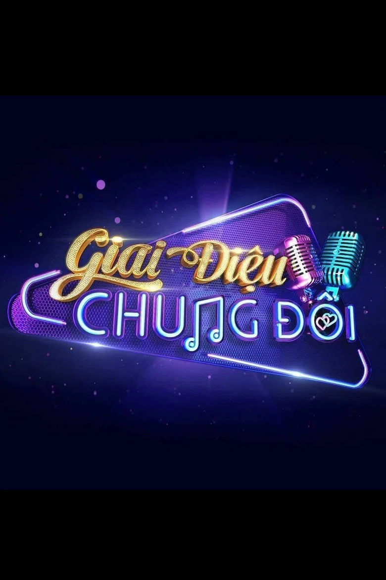 Giai Điệu Chung Đôi poster