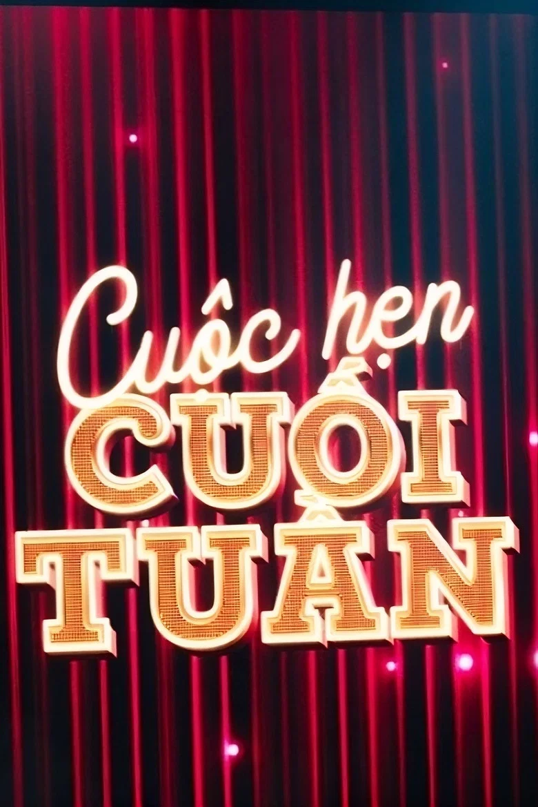 Cuộc Hẹn Cuối Tuần poster