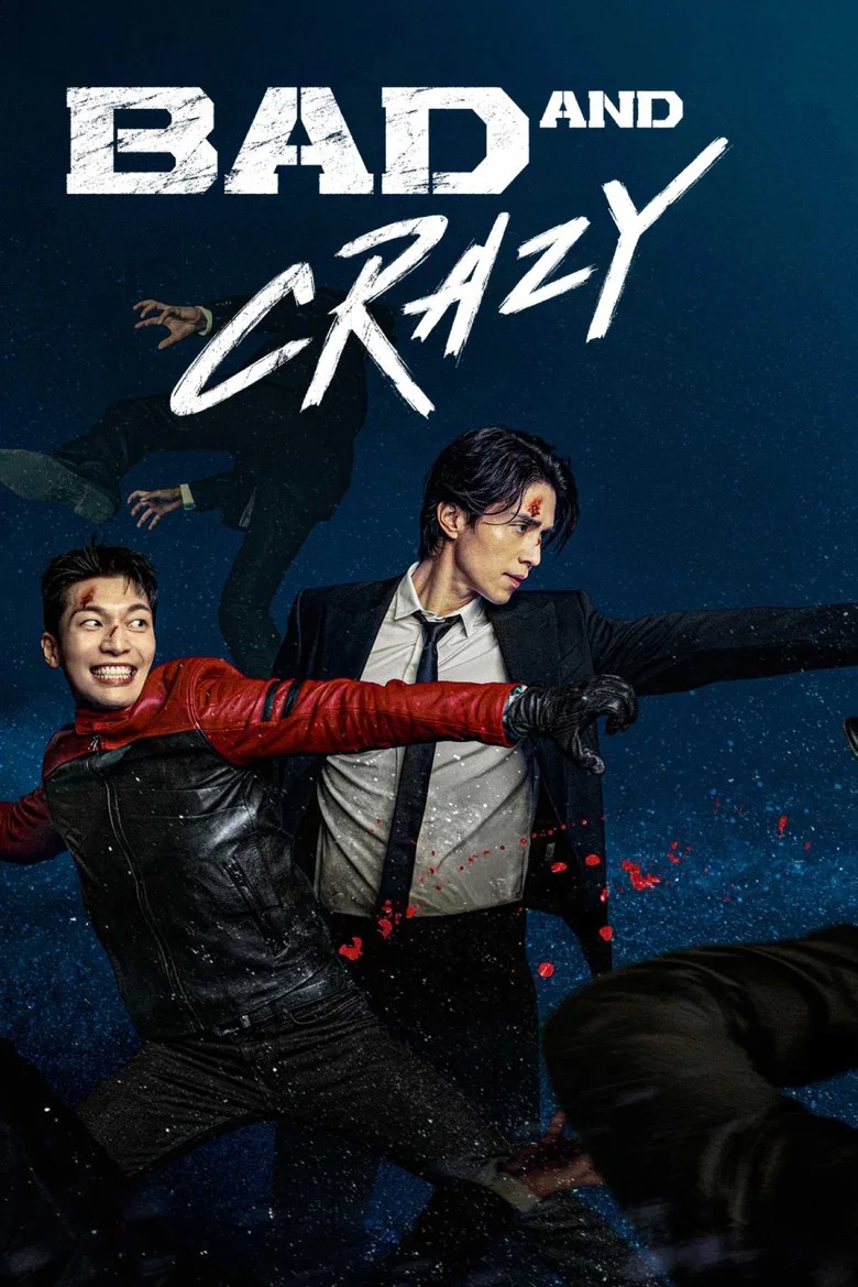 Bad and Crazy poster