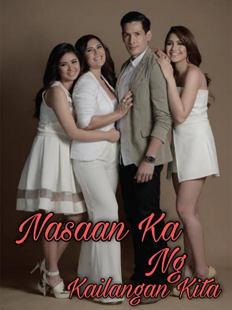 Nasaan Ka Nang Kailangan Kita poster