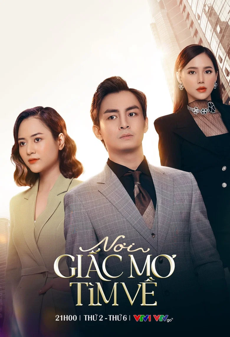 Nơi giấc mơ tìm về poster