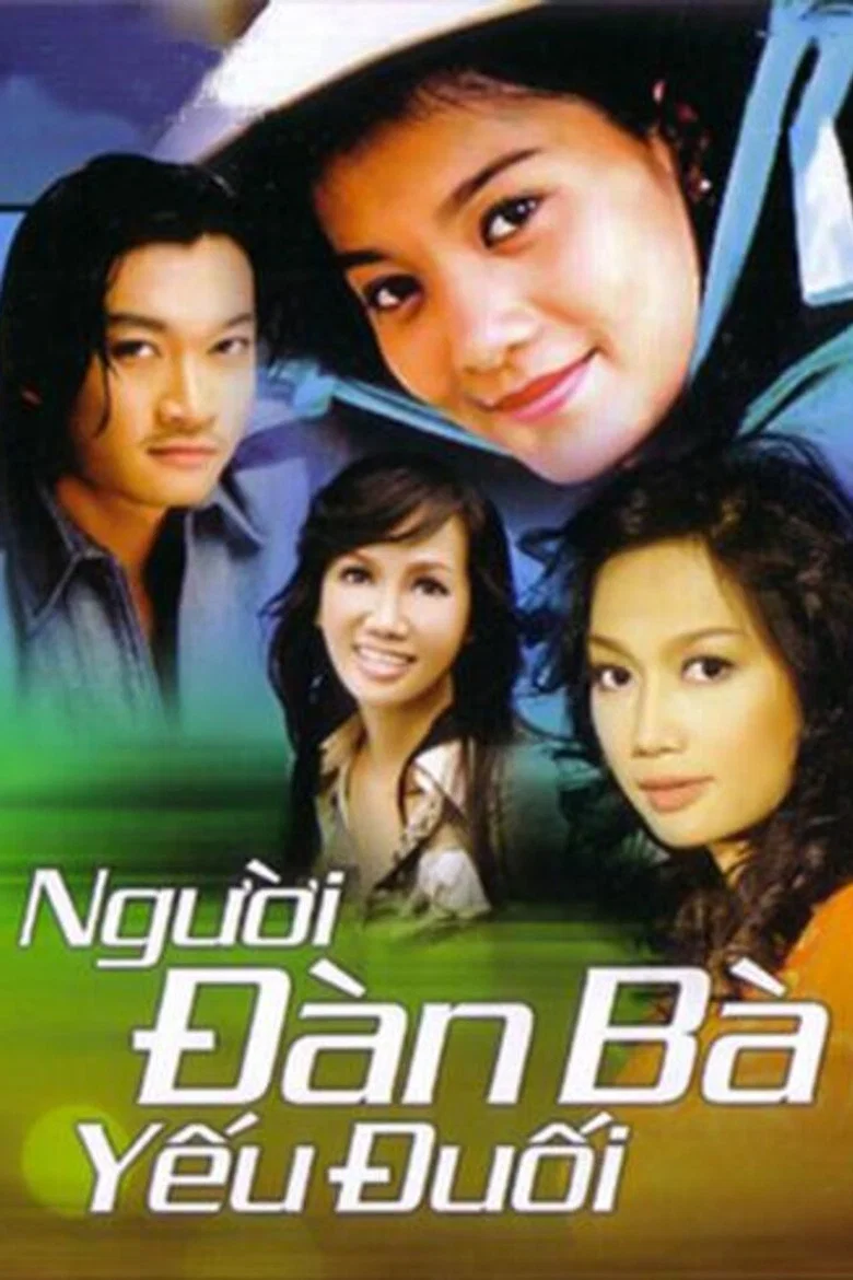 Người đàn bà yếu đuối poster