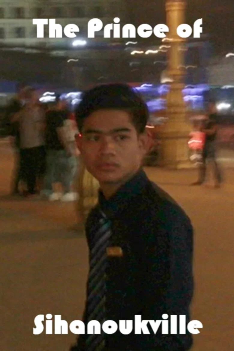 The Prince Of Sihanoukville poster